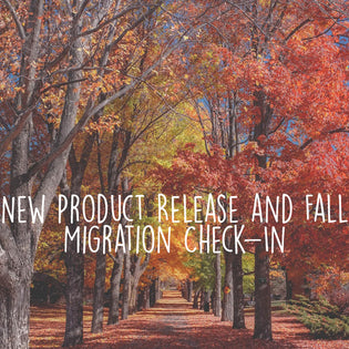  fall-migration-check-in-new-product-alert