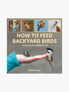 How to Feed Backyard Birds: A Step-by-Step Guide for Kids