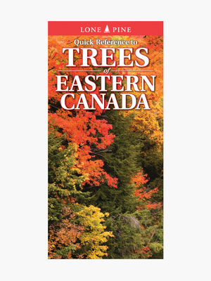 Quick Reference to Trees of Eastern Canada - Folding Guide