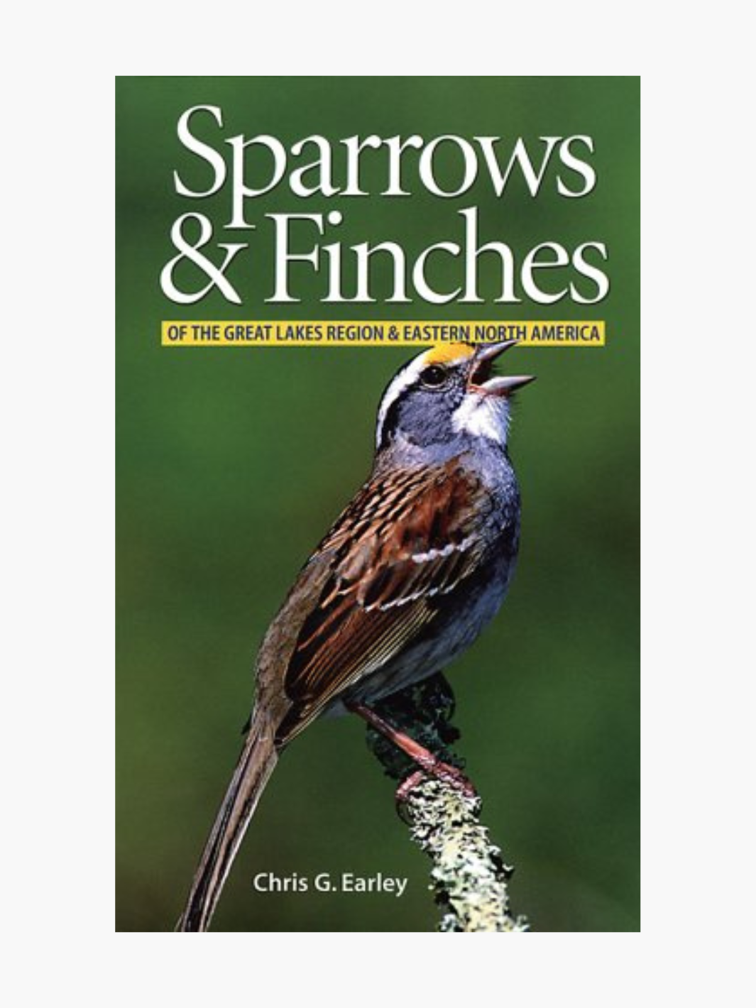 Sparrows & Finches of the Great Lakes Region and Eastern North America