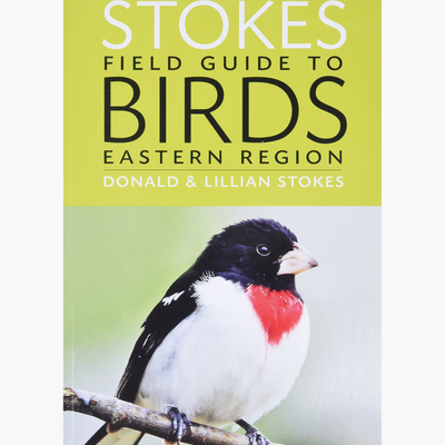 The New Stokes Field Guide to Birds - Eastern Region